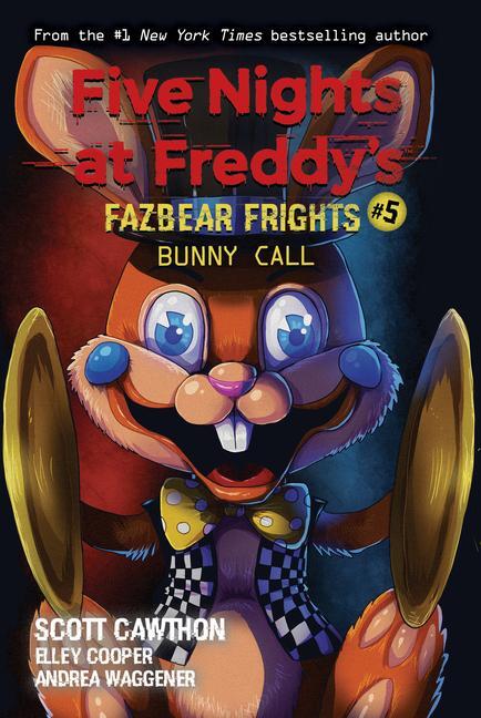 Bunny Call (Five Nights at Freddy&apos;s: Fazbear Frights #5) Top Merken Winkel